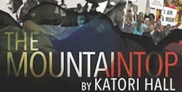 The Mountaintop by Katori Hall The Mountaintop by Katori Hall